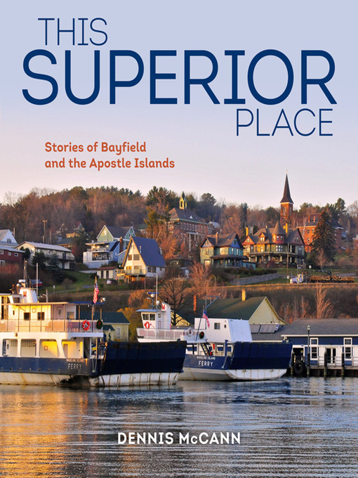 Title details for This Superior Place by Dennis McCann - Available